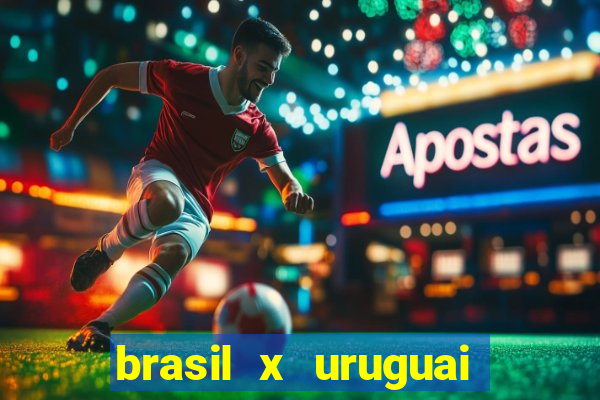 brasil x uruguai ao vivo multicanais